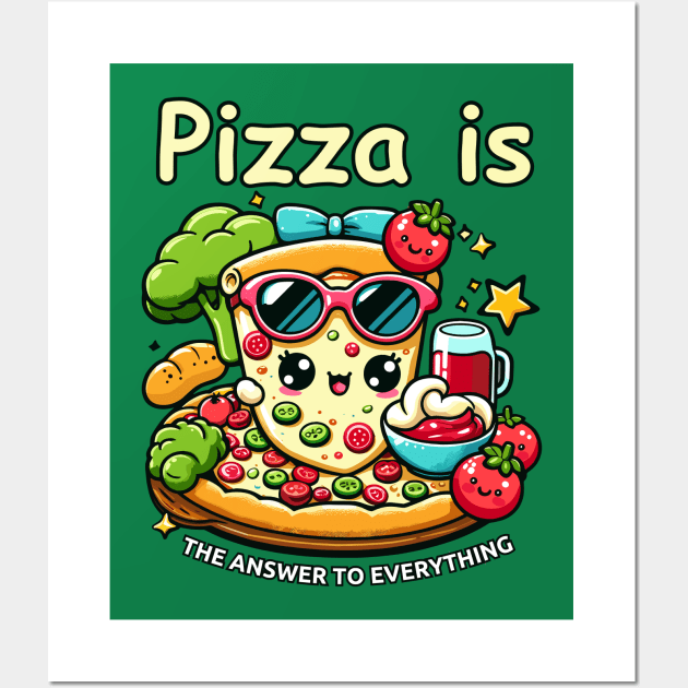 Pizza is the answer to everything  Funny National Pizza Day Wall Art by chems eddine